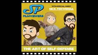 The Art of Self-Defense Review (with Nick Ferwerda)
