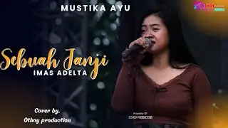 Sebuah Janji_Imas Adelta Mustika Ayu_Othoy Production