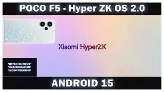 Poco F5 - Hyper ZK 5.9 ! ROM GENIAL Y CON BUEN SOPORTE ! PLAY INTEGRITY FUNCIONA !