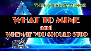 What Alt Coins to Mine with the Ethereum Merge Coming