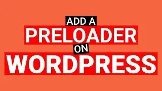 Add a Preloader on Wordpress