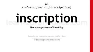Pronunție Inscripţie | Definiția Inscription