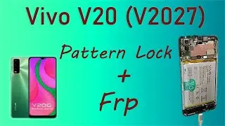 Vivo V20 (V2027) Pattern+Frp Unlock MRT Dongle Fully offline Method 2021