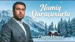 Namiq Qaraçuxurlu Söz vermişdin | Deep House version Ai