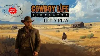 🤠 Cowboy Life Simulator #039 🌵 Unser neues Haus