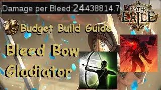 1Ex Budget Build Guide | Bleed Bow Gladiator | PoE 3.13