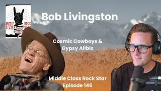 146. Cosmic Cowboys & Gypsy Alibis with Bob Livingston LIVE from SWRFA in Austin, TX
