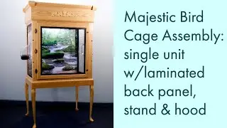 Majestic Bird Cage Assembly:  Single Unit w/laminated back panel, stand & hood