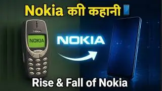 Nokia की कहानी 📱 | Rise & Fall of Nokia | History of Nokia Company