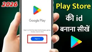 Play Store ki id kaise banaye 2026 | How to create Google Play Store account | 