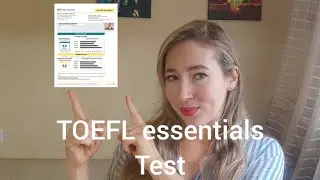 HOW I PASSED TOEFL ESSENTIALS TEST