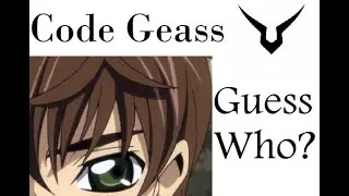 Guess that Code Geass Character