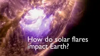 How Solar Flares Affect Earth