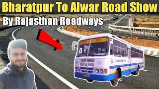 Bharatpur To Alwar Road Show | Bharatpur Se Alwar Kaise Jayae | | Yatra, Journey || Mohit Vlogs🔥