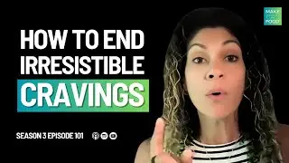 How To End Irresistible Cravings | Sherry Shaban