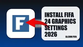 How To Install FIFA 24 Graphics Settings 2026 (FULL TUTORIAL)