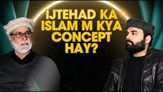 What is IJTEHAD? | ASIM KHAN TAREEN | SHAHEER & AHMAD VLOGS | 2025