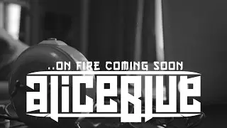 aliceBlue - ..on Fire (fun)