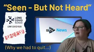 “Seen But Not Heard”: Why Long Covid Charities Resigned in Scotland