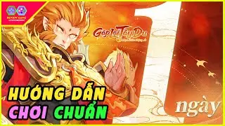 Gặp Lại Tây Du - Hướng Dẫn Chơi Chuẩn Ngày 1 Nên Làm Gì Để Tối Ưu Tránh Thọt Không Nên Bỏ Qua Newbie