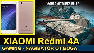 Gaming Redmi 4A & World of Tanks: blitz - поиграл в WOT полет нормальный