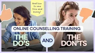 Online Counselling Training: the DO's and DON'Ts!