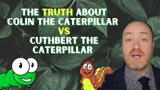 The TRUTH about Colin the Caterpillar vs Cuthbert the Caterpillar!