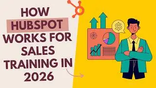 HubSpot Sales Training Explained (Features, Workflow & Real Use Cases)