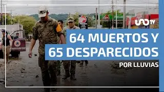 Aumenta a 64 muertos y 65 desaparecidos saldo por lluvias en M&eacute;xico