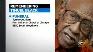 Funeral For Chicago Civil Rights Icon Timuel Black Is Friday