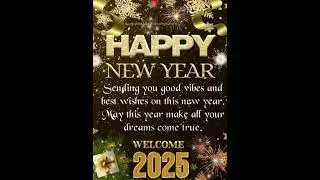 NEW YEAR Message 2025🙏 #NewYear2025 #HappyNewYear #NewYearMessage #NewYear2025Message