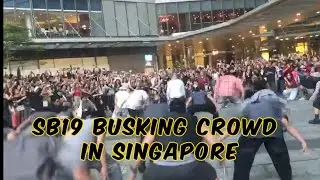SB19 BUSKING CROWD IN SINGAPORE #sb19 #sb19_atin #sb19_josh #sb19_justin #trending 