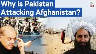 Why Pakistan Has Repeatedly Attacked Afghanistan | Civilian Targets & Regional Fallout Explained