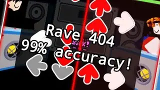 I did it! (Rave 404) [3 misses, 99% accuracy] | Funky Friday