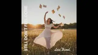 Levi Burel – Still Don’t Feel Gone (Official Audio)