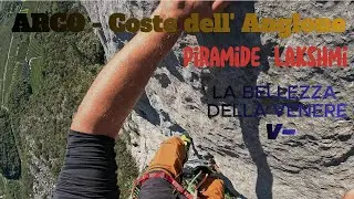 ARCO - Wspinaczka - Dolomity Brenta - Piramide Lakshmi - Droga la Bellezza della Venere V-