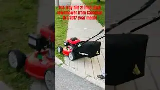 The troy bilt 21-inch push lawnmower from Canadian tire 2017 year model￼ my first mower 8 years old