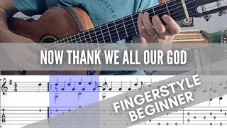 NOW THANK WE ALL OUR GOD  - Fingerstyle Guitar -  Beginner  + TAB #fingerstyle  #hymns  #guitartabs