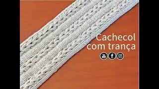 GOLA COM TRANÇA em tear circular de pinos, bufanda con trenza - artesanado