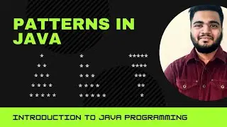 Patterns in Java  using Nested For Loop |  Introduction to java Programming