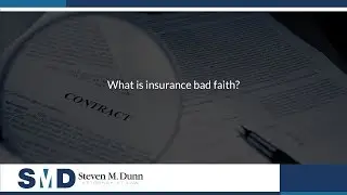 What is insurance bad faith?