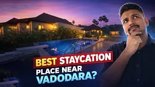 Is This Vadodara&rsquo;s Best Weekend Getaway? Resort Tour + Branding Review!