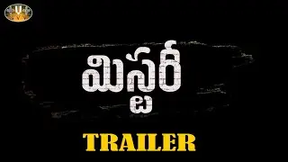 Mystery movie ( మిస్టరీ)Telugu Movie Trailer