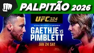 GAETHJE vs PIMBLETT  - PALPIT&Atilde;O UFC 324  - JUSTIN GAETHJE vs PADDY PIMBLETT