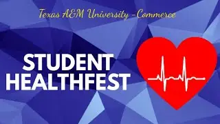 TAMUC 2021 Student HealthFest