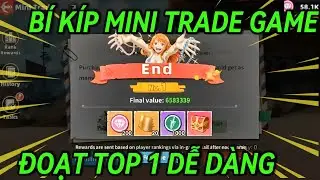 C&aacute;ch Đoạt Top 1 Event Mini Trade Op Sailing Kingdom Dễ D&agrave;ng - Bạn Đ&atilde; Biết Chưa?