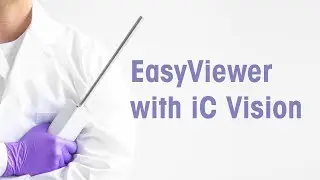 Introducing EasyViewer 100 and iC Vision for Particle Size Analysis