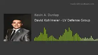 David Kohlmeier - LV Defense Group