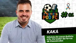 ESTREIA AUTISTA POD FC #1 CONVIDADO KAK&Aacute;