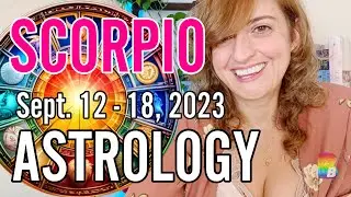 ♏️ SCORPIO Week Ahead ASTROLOGY ♏️ September 12 - 18, 2023 #scorpio #weekahead #astrology
